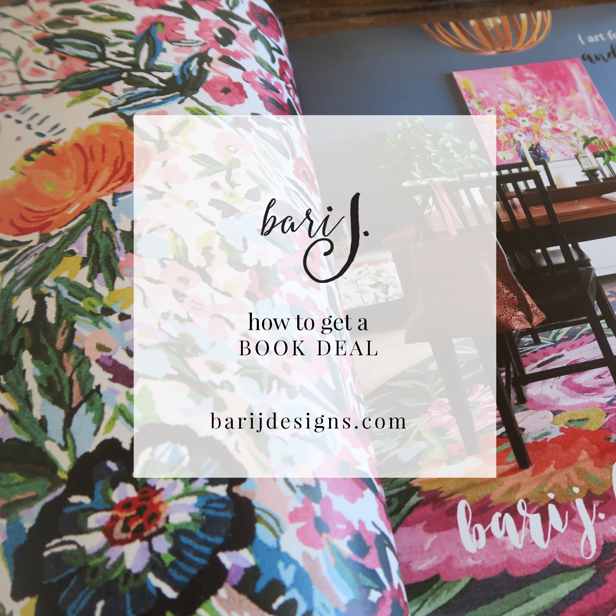 How to Get a Book Deal – Bari J. Designs